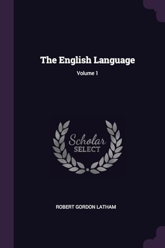 9781377472140: The English Language; Volume 1