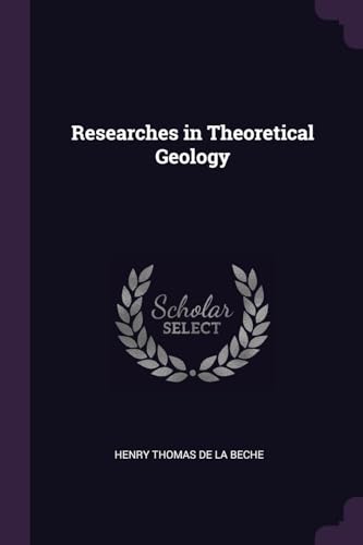 Stock image for Researches in Theoretical Geology for sale by Lucky's Textbooks