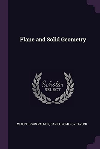 Stock image for Plane and Solid Geometry for sale by ALLBOOKS1