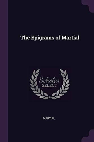 9781377529615: The Epigrams of Martial