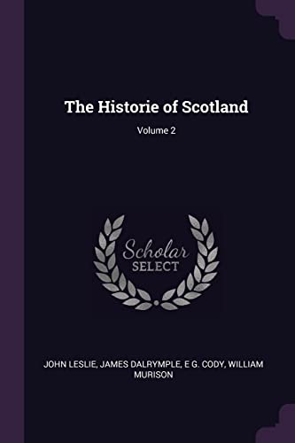 9781377539799: The Historie of Scotland; Volume 2