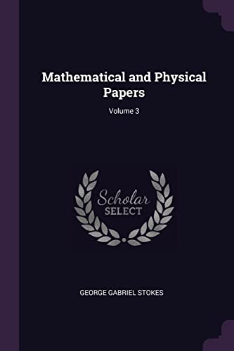9781377543284: Mathematical and Physical Papers; Volume 3