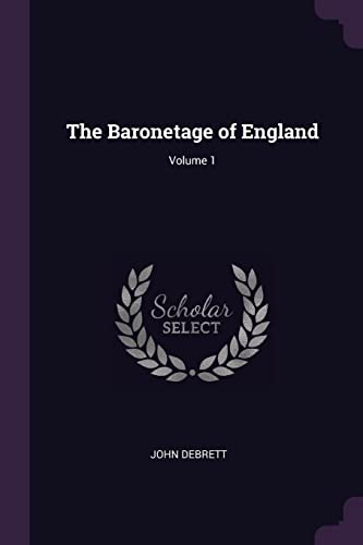 9781377554471: The Baronetage of England; Volume 1