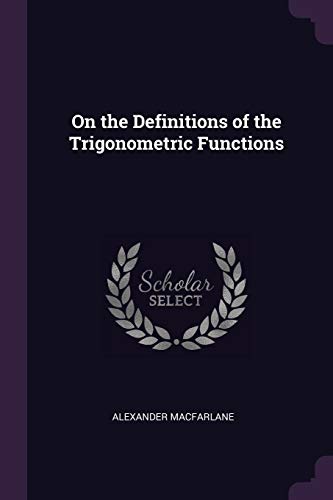 Immagine dell'editore per On the Definitions of the Trigonometric Functions venduto da Buchpark