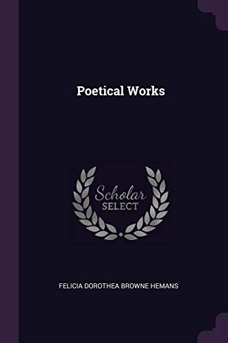 9781377599939: Poetical Works