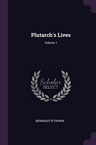 9781377619699: Plutarch's Lives; Volume 1