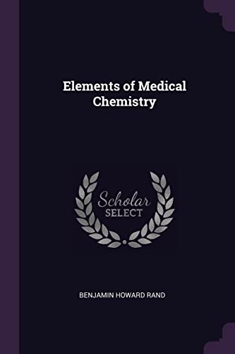 9781377639239: Elements of Medical Chemistry