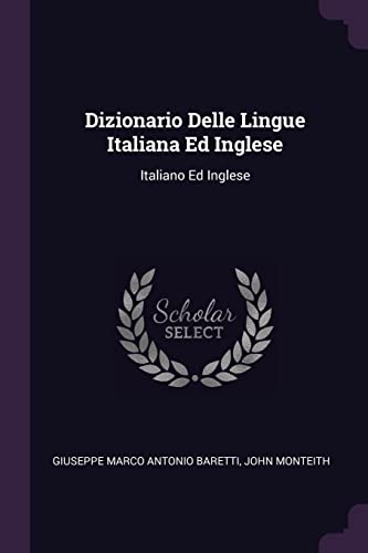 9781377647883: Dizionario Delle Lingue Italiana Ed Inglese: Italiano Ed Inglese
