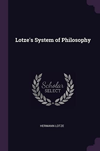 9781377687070: Lotze's System of Philosophy