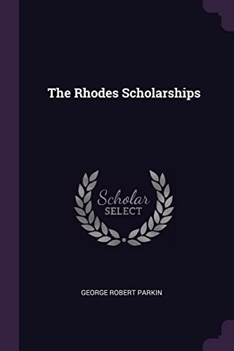 9781377696638: The Rhodes Scholarships