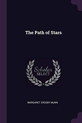 9781377749723: The Path of Stars