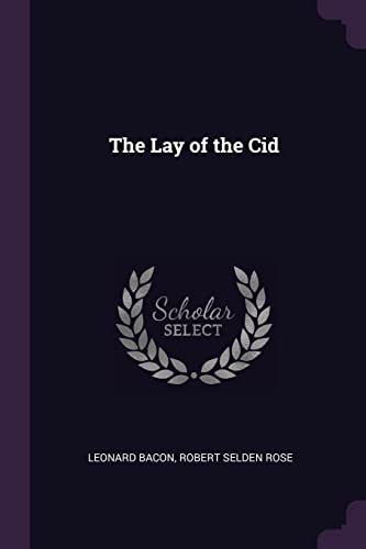 Beispielbild fr The Lay of the Cid zum Verkauf von Big River Books