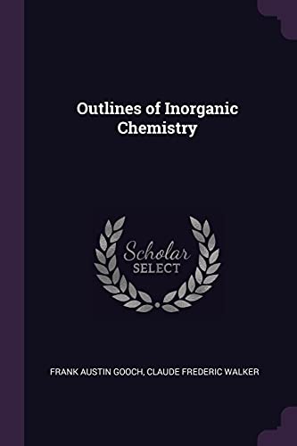 Stock image for Outlines of Inorganic Chemistry for sale by ALLBOOKS1