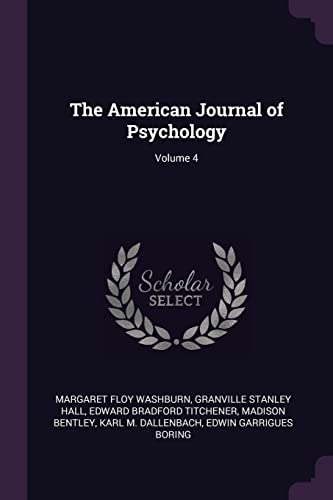 Stock image for The American Journal of Psychology; Volume 4 for sale by ALLBOOKS1