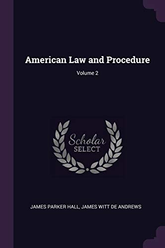 Imagen de archivo de American Law and Procedure; Volume 2 a la venta por ALLBOOKS1