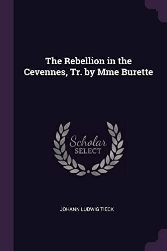 9781377842776: The Rebellion in the Cevennes, Tr. by Mme Burette