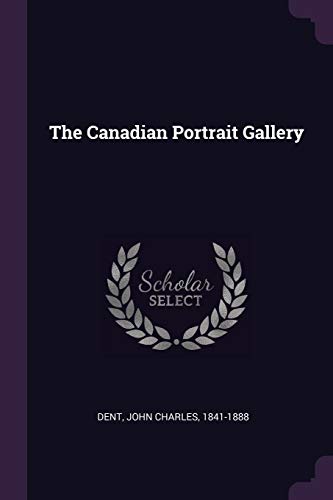 9781377940625: The Canadian Portrait Gallery