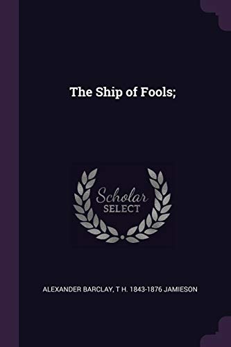 Imagen de archivo de THE SHIP OF FOOLS, a la venta por KALAMO LIBROS, S.L.