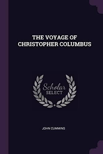 9781377949307: THE VOYAGE OF CHRISTOPHER COLUMBUS