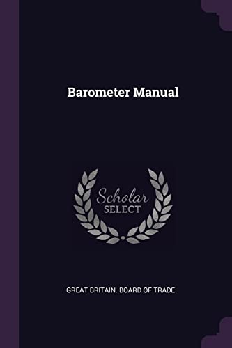 9781377956312: Barometer Manual