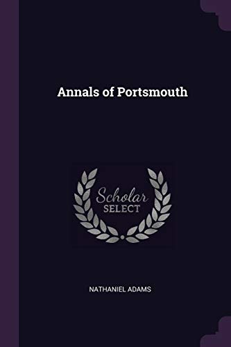 Stock image for Annals of Portsmouth for sale by PlumCircle