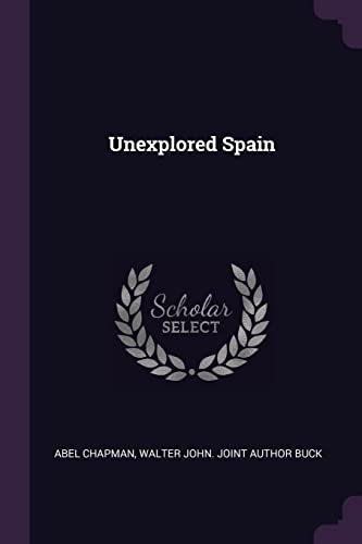 9781378058947: Unexplored Spain
