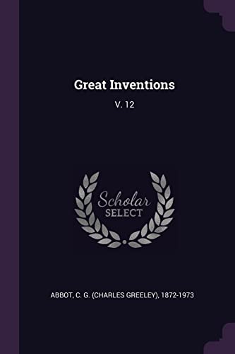9781378083789: Great Inventions: V. 12