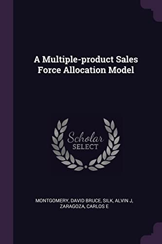 9781378086841: A Multiple-product Sales Force Allocation Model