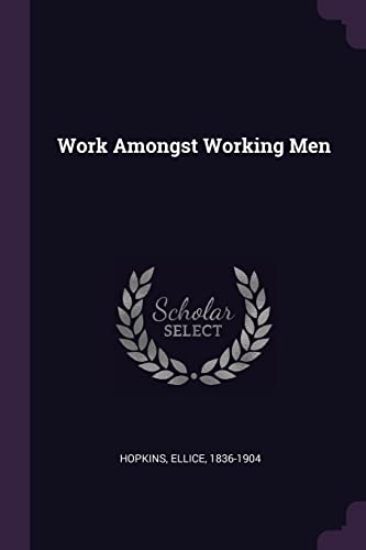Stock image for Work Amongst Working Men for sale by ALLBOOKS1