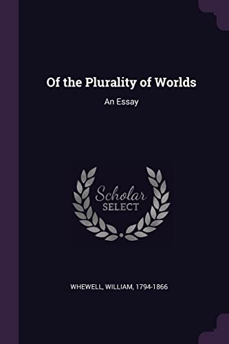 9781378107584: Of the Plurality of Worlds: An Essay