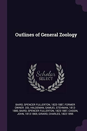 Stock image for Outlines of General Zoology for sale by ThriftBooks-Dallas