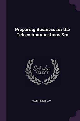 9781378152362: Preparing Business for the Telecommunications Era