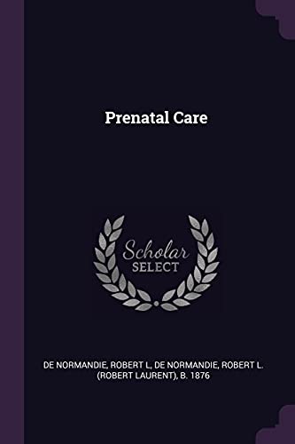 Stock image for Prenatal Care for sale by ThriftBooks-Atlanta