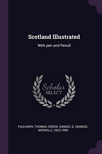 9781378265505: Scotland Illustrated: With pen and Pencil