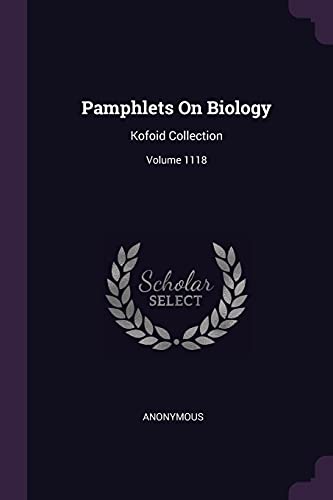 9781378289150: Pamphlets On Biology: Kofoid Collection; Volume 1118