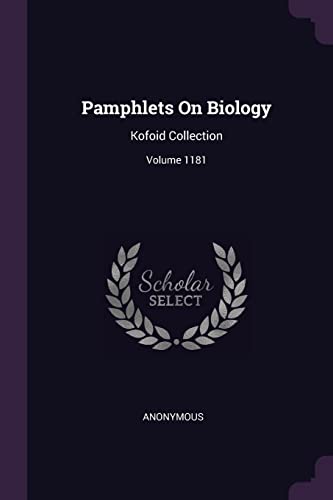 9781378297315: Pamphlets On Biology: Kofoid Collection; Volume 1181