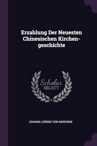 Beispielbild fr ERZAHLUNG DER NEUESTEN CHINESI zum Verkauf von Buchpark