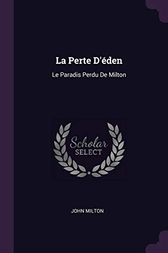 9781378415955: La Perte D'den: Le Paradis Perdu De Milton