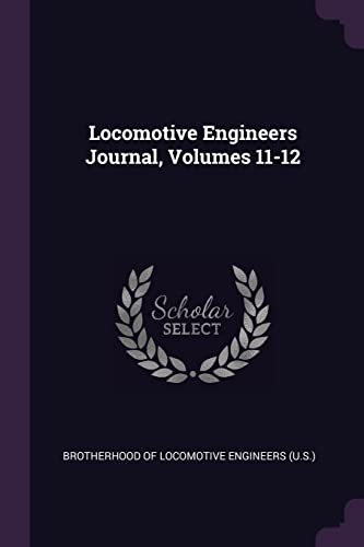 9781378422106: Locomotive Engineers Journal, Volumes 11-12