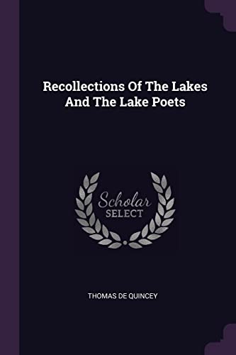 9781378501450: Recollections Of The Lakes And The Lake Poets