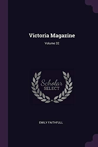 9781378552179: Victoria Magazine; Volume 32