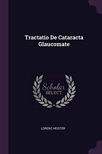 9781378553756: Tractatio De Cataracta Glaucomate