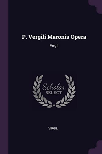 9781378574768: P. Vergili Maronis Opera: Virgil