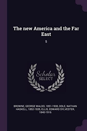 Stock image for The New America and the Far East: 5 (Paperback) for sale by Book Depository International