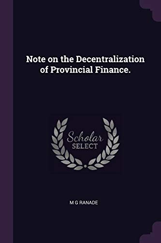 9781378603888: Note on the Decentralization of Provincial Finance.