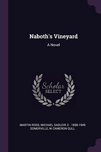 9781378633380: Naboth's Vineyard: A Novel