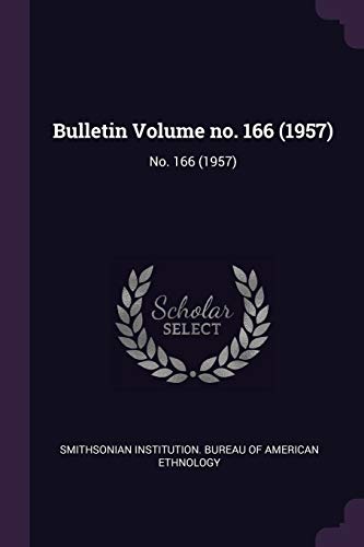 9781378769560: Bulletin Volume no. 166 (1957): No. 166 (1957)