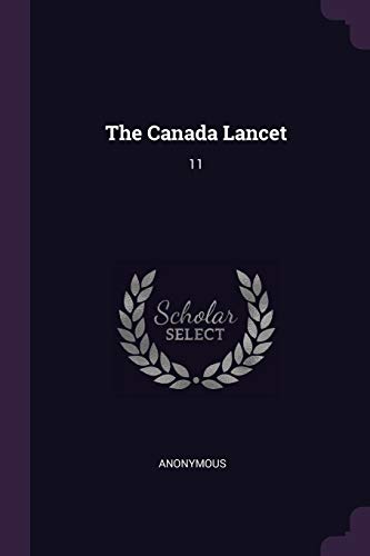 9781378832905: The Canada Lancet: 11