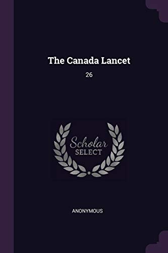 9781378834688: The Canada Lancet: 26
