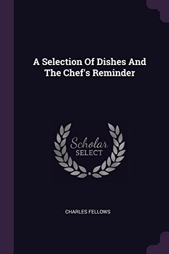 9781378846322: A Selection Of Dishes And The Chef's Reminder